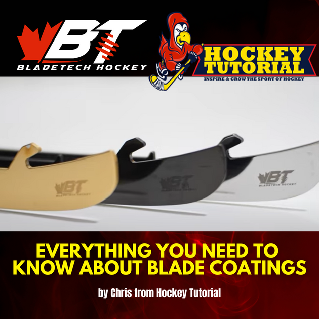 Everything you need to know about blade coatings by Hockey Tutorial
