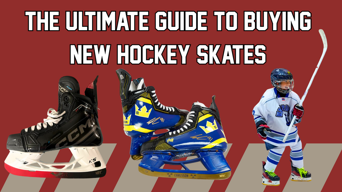 The Ultimate Guide to Buying New Hockey Skates