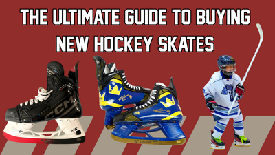 The Ultimate Guide to Buying New Hockey Skates