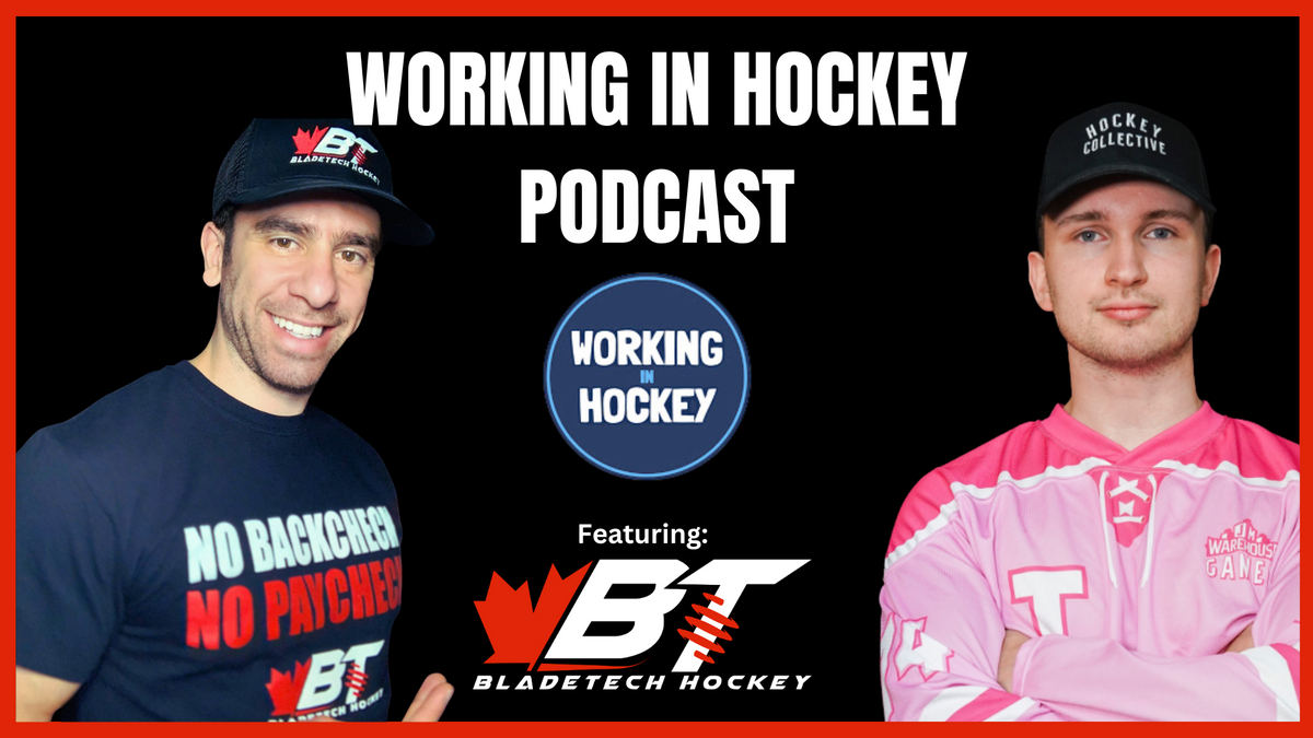 Changing the Game with Bladetech Hockey - Working in Hockey Podcast